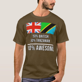 50 Britische 50 tansanische 100 Phantastische Gesc T-Shirt
