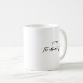 50 Das ultimative Geschenk für die Tasse des Kaffe (VorderseiteRechts)