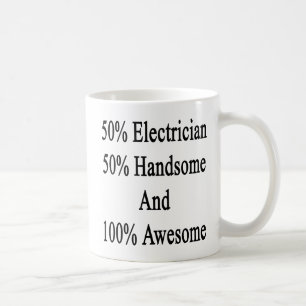 50 Elektriker 50 hübsch und 100 fantastisch Kaffeetasse