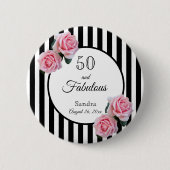 50 fabelhafte rosa Rosen Schwarz-weiße Streifen Button (Vorderseite)