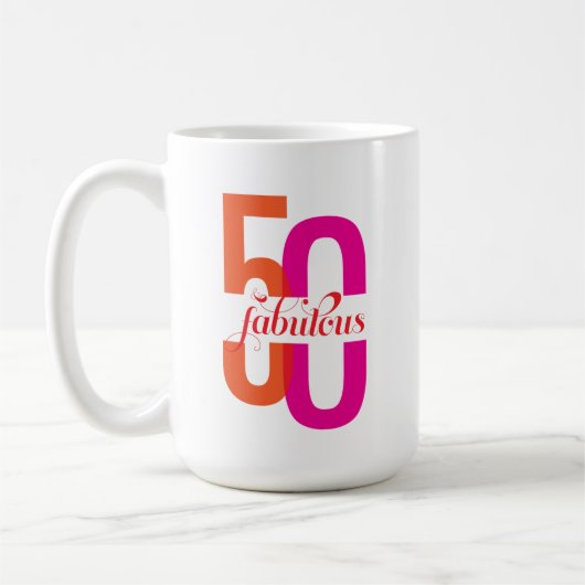 50 & Fabulous 50. Geburtstag farbenfroh Kaffeetasse (Links)