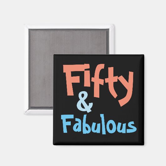 50 & Fabulous 50. Geburtstag Magnet (Vorderseite/Rückseite)