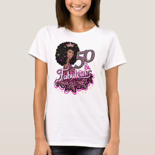 50 & Fabulous. 50. Geburtstagsdame T-Shirt