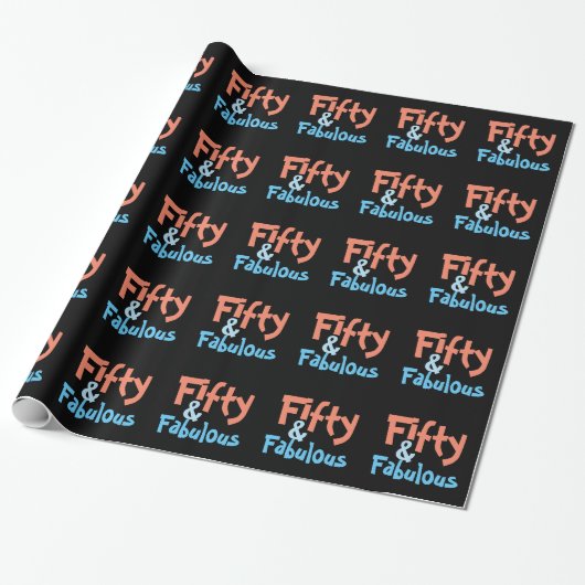 50 & Fabulous 50. Geburtstagsparty Geschenkpapier (Ungerollt)