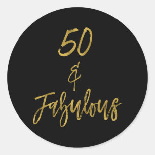 50 & Fabulous   50 und fabelhaft Runder Aufkleber