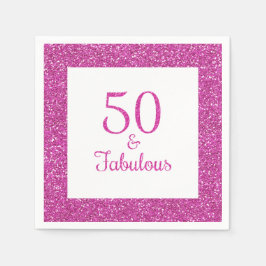 50 & Fabulous Birthday Pink Glitzer Serviette