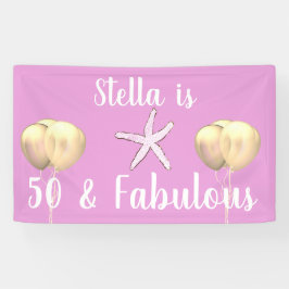 50 & Fabulous Birthday Starfish Pink Gold Balloons Banner