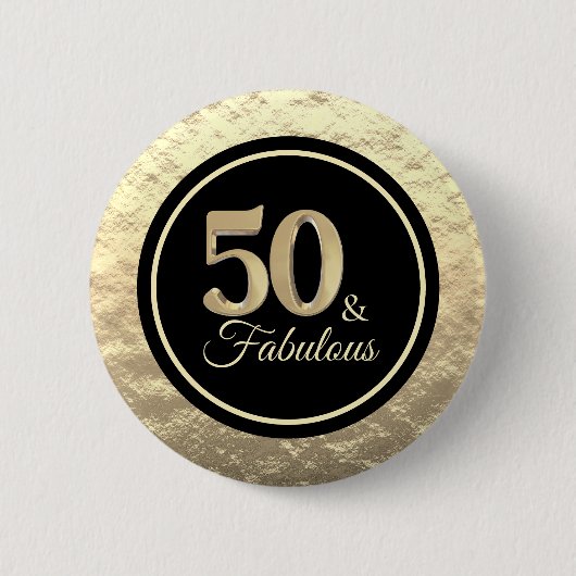 50 & Fabulous Classy Black Gold Button (Vorderseite)