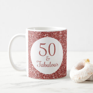 50 & Fabulous Geburtstag Funkelnd Rose Gold Glitze Kaffeetasse