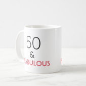 50 & Fabulous Geburtstag Kaffeetasse (Vorderseite Links)