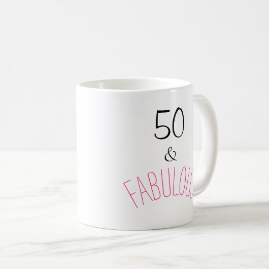 50 & Fabulous Geburtstag Kaffeetasse (VorderseiteRechts)