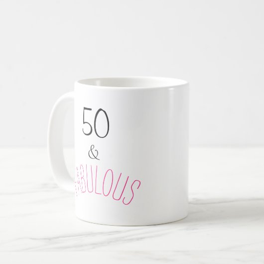 50 & Fabulous Geburtstag Kaffeetasse (Vorderseite Links)