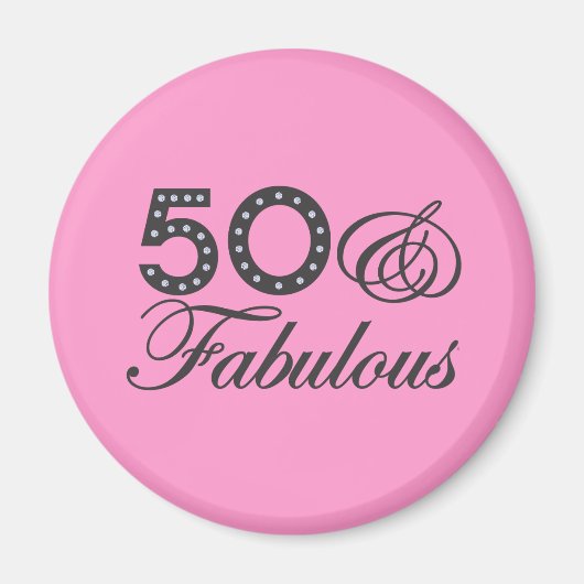 50 & Fabulous Geschenk Magnet (Vorne)