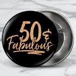 50 & Fabulous Gold Glitzer 50. Geburtstagsparkle Button<br><div class="desc">50 & Fabulous Gold Glitzer 50. Geburtstag Sparkle Buttons bietet das moderne Textdesign "50 & Fabulous" in gold Glitzer Kalligraphie Skript. Ideal für eine 50. Geburtstagsfeier oder Feier.</div>