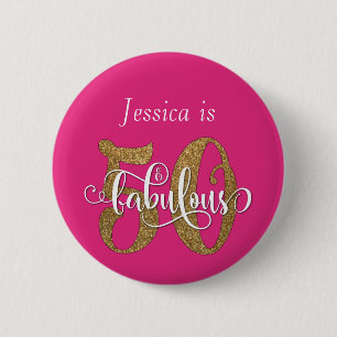 50 & Fabulous Gold Glitzer Typografie Hot Pink Button