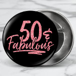 50 & Fabulous Pink Glitter 50th Birthday Sparkle<br><div class="desc">50 & Fabulous Pink Glitter 50th Birthday Sparkle Buttons feature the modern text design "50 & Fabulous" in pink glitter calligraphy script. Perfect for a 50th birthday party or celebration.</div>