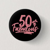 50 & Fabulous Pink Glitter 50th Birthday Sparkle Button (Vorderseite)