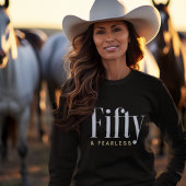 50 & Fearless Typografie Einfach,Moderne Geburtsta Sweatshirt