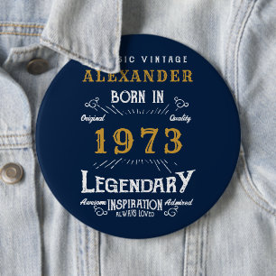 50. Geburtstag 1973 Name Blue Gold Legendary hinzu Button