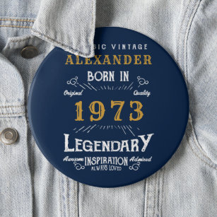 50. Geburtstag 1973 Name Blue Gold Legendary hinzu Button