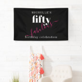 50. Geburtstag 50 & Fabulous Black & Pink Script Banner (Insitu)