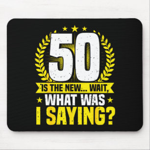 50. Geburtstag, 50 Ist Das Neue... Lustig 50 Jahre Mousepad