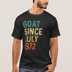 50. Geburtstag 50 Jahre alte Ziege seit Juli 1972 T-Shirt