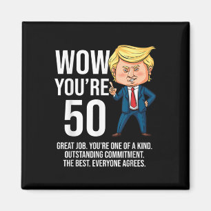 50. Geburtstag 50 Jahre alter Funny Trump Republik Magnet