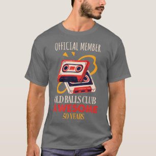 50. Geburtstag 50 Jahre alter lustiger alter Bälle T-Shirt