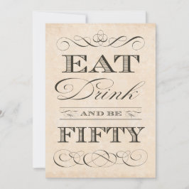 50. Geburtstag Abendessen Party trinken und FÜNFZI Einladung