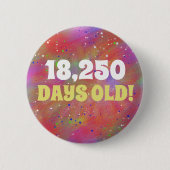 50. Geburtstag Abzeichen in Tagen exaktes Alter Button (Vorderseite)
