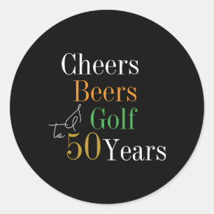 50. Geburtstag Cheers Beers Golf Black and Gold Runder Aufkleber