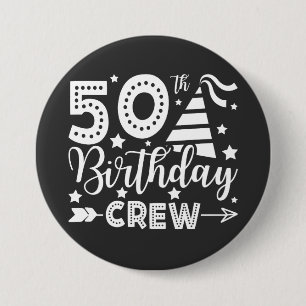 50. Geburtstag Crew 50 Party Crew Runde Button