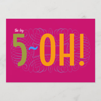 50. Geburtstag - das große 5-OH! Einladung