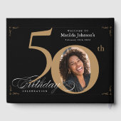 50. Geburtstag Elegantes Black Gold Calligraphy Fo Gästebuch (Rückseite)
