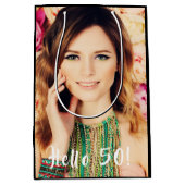 50. Geburtstag Foto hallo 50 fünfzig Mittlere Geschenktüte (Vorderseite)