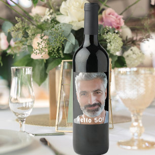 50. Geburtstag Foto Hallo 50 Typ Männer Weinetikett