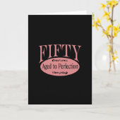 50. Geburtstag, fünfzig - gealtert zur Perfektion Karte (Gelbe Blume)