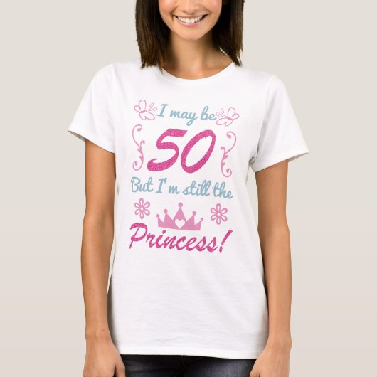 50. Geburtstag für Prinzessin T-Shirt (Vorderseite)