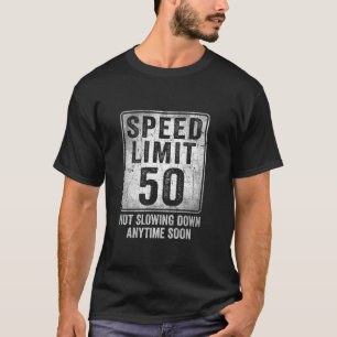 50. Geburtstag Geschwindigkeitsbegrenzung signiere T-Shirt