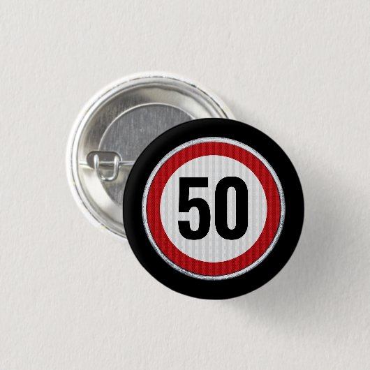 50. Geburtstag Geschwindigkeitsbegrenzungsschild - Button (Vorne & Hinten)