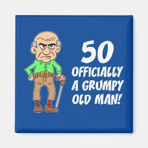 50. Geburtstag Grumpy Old Man Magnet