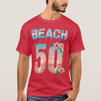 50. Geburtstag Ideen Beach Kleidung für Frauen Män T-Shirt
