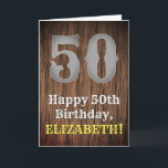 50. Geburtstag: Inspirierter Country Western Look, Karte<br><div class="desc">Dieses amerikanische Old West-Look und Country-Look Geburtstagskartendesign mit einem großen rustikalen Look Nummer "50", der Meldung "Happy 50 th Birthday", einem personalisierten Namen und einem Imitat/Imitation Holzkorn inspiriert Look Muster Hintergrund. Die Innenseite verfügt über eine benutzerdefinierte Geburtstagsgrüßbotschaft oder könnte gelöscht und leer verlassen werden, wenn eine Nachricht von Hand geschrieben...</div>