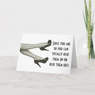 50. GEBURTSTAG-KICK VON DEN HEELSEN ODER KICK SIE  KARTE