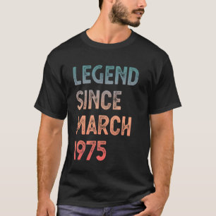 50. Geburtstag Legende seit März 1975 T-Shirt