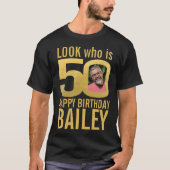 50. Geburtstag Look 50 Foto und Name des benutzerd T-Shirt (Vorderseite)