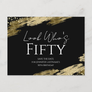 50. Geburtstag Look Who Gold Black Save the Date Postkarte