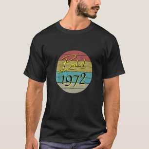 50. Geburtstag Mann Best von 1972 T-Shirt