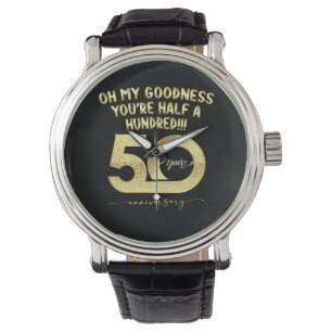 50. Geburtstag Oh mein Gott Du bist halb hundert Armbanduhr